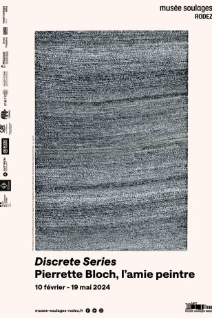 Discrete Series. Pierrette Bloch, l'amie peintre